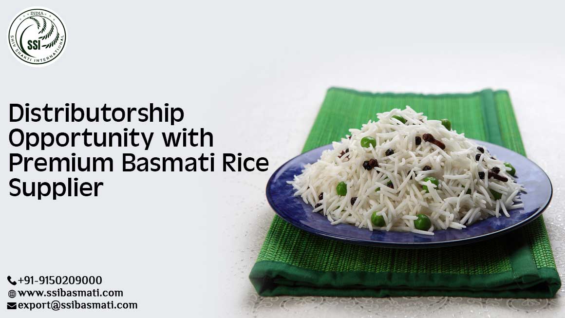 Distributorship Opportunity with Premium Basmati Rice Supplier